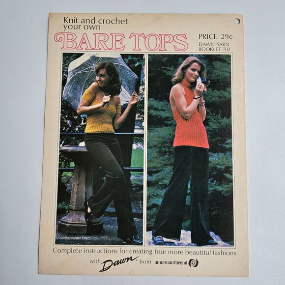 Knit & Crochet Bare Tops Pattern Booklet 702 By Dawn Yarn 1970s DIY Clothing Gui - Picture 6 of 11